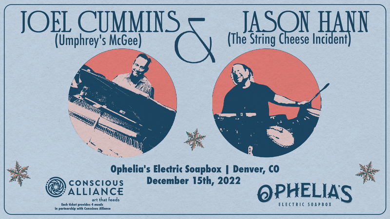 Joel Cummins (Umphrey's McGee) x Jason Hann (The String Cheese Incident) Benefit Concert