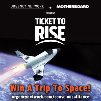Ticket to Rise - WIN A TRIP TO SPACE!